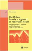 Diffuse Interface Approach in Materials Science