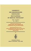 Rontgendiagnostik Der Oberen Speise- Und Atemwege, Der Atemorgane Und Des Mediastinums / Roentgendiagnosis of the Upper Alimentary Tract and Air Passages, the Respiratory Organs, and the Mediastinum