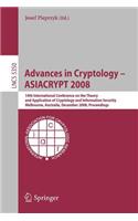 Advances in Cryptology - Asiacrypt 2008