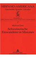 Schweizerische Einwanderer in Misiones