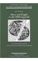 Marx Und Engels in Der Ddr-Linguistik: Zur Herausbildung Einer «Marxistisch-Leninistischen Sprachtheorie»