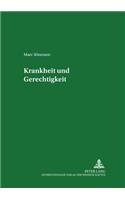 Krankheit Und Gerechtigkeit