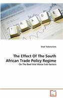 Effect Of The South African Trade Policy Regime