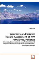 Seismicity and Seismic Hazard Assessment of NW Himalayas, Pakistan