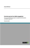 Erweiterung des Euro-Währungsgebiets: Eine kritische Würdigung der Europäischen Wirtschafts- und Währungsunion