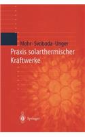 PRAXIS Solarthermischer Kraftwerke