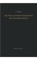 Die Metallischen Werkstoffe Des Maschinenbaues