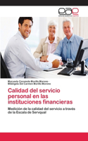 Calidad del servicio personal en las instituciones financieras