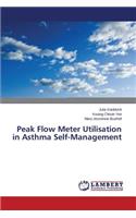 Peak Flow Meter Utilisation in Asthma Self-Management