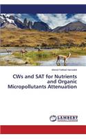 CWs and SAT for Nutrients and Organic Micropollutants Attenuation