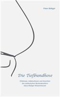 Tiefbundhose