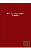 Umwelthaftungsgesetz (Umwelthg)