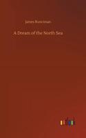 Dream of the North Sea