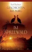 Geschichten aus Burg im Spreewald: (German)