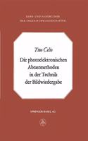 Photoelektronischen Abtastmethoden in Der Technik Der Bildwiedergabe