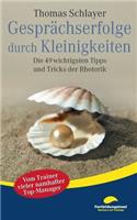 Gesprächserfolge durch Kleinigkeiten