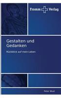 Gestalten und Gedanken