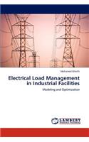 Electrical Load Management in Industrial Facilities