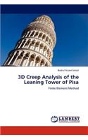 3D Creep Analysis of the Leaning Tower of Pisa