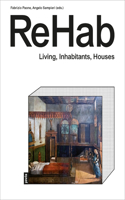 Rehab: Housing Concepts and Spaces