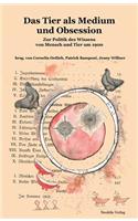 Das Tier ALS Medium Und Obsession