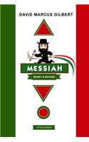 Messiah ... Money & Mayhem