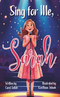 Sing for Me, Sarah