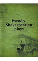 Pseudo-Shakespearian Plays