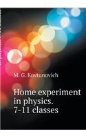 Home Experiment in Physics. 7-11 Classes