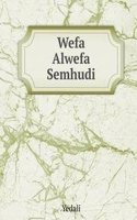 Wefa Alwefa Semhudi