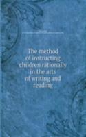 method of instructing children rationally in the arts of writing and reading