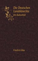 Die Deutschen Landsknechte