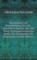 Beurtheilung Und Begriffsbildung Der Zeit-Intervalle