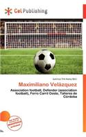 Maximiliano Vel Zquez: (English)