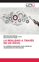 Realidad a Través de Un Móvil