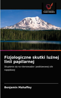 Fizjologiczne skutki luznej linii papilarnej