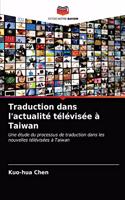 Traduction dans l'actualité télévisée à Taiwan