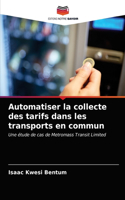 Automatiser la collecte des tarifs dans les transports en commun