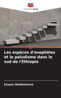 Les espèces d'anophèles et le paludisme dans le sud de l'Ethiopie