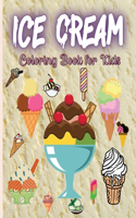 Ice Cream Coloring Book for Kids