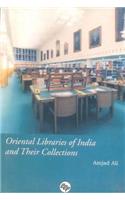 Oriental Libraries of India and Their Collections