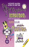 Ley Organica de Igualdad. Version Martina: 3/2007, de 22 de marzo. Texto legal. Incluye audios y preguntas de autoevaluacion