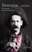 Itinerarios: La educacion de un sonador del cine