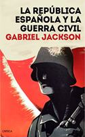 La Republica espanola y la guerra civil