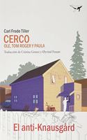 Cerco II: Ole, Tom Roger y Paula (sajalin) (Spanish Edition)