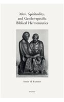 Men, Spirituality, and Gender-Specific Biblical Hermeneutics