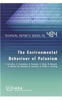 Environmental Behaviour of Polonium: Technical Reports Series No. 484