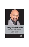 Sharpen your Mind: Acquire Tools to Achieve your Success