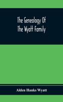 The Genealogy Of The Wyatt Family