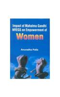 Impact of Mahatma Gandhi NREGS on Empowerment of Women (1st)
